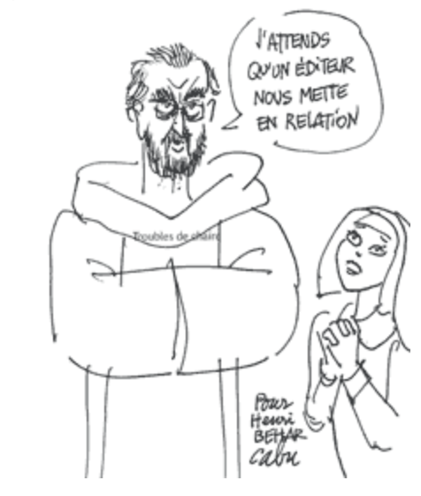 dessin dédicacé de Cabu représentant Henri Béhar en moine avec une religieuse à ses pieds. Henri Béhar dit : j'attends qu'un éditeur nous mette en relation. Le dessin est sous-titré : Troubles de chaire.